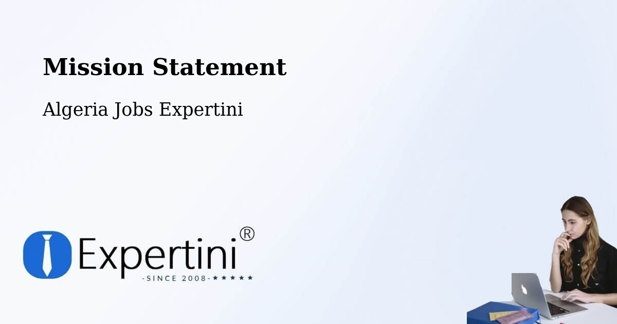 Corporate Mission – Tipasa - Algeria Jobs Expertini